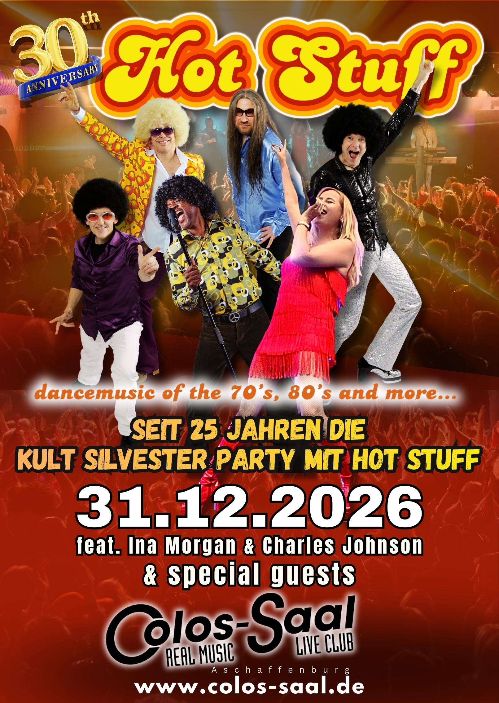 31.12.2026 - Silvester Colos Saal Aschaffenburg mit Hot Stuff und guests