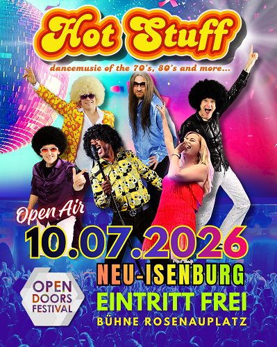 10.07.2026 - Hot Stuff - OPEN DOORS FESTIVAL Neu Isenburg
